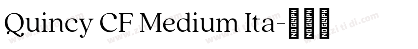 Quincy CF Medium Ita字体转换